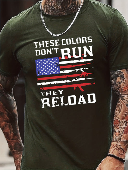 Men's Graphic "These Colors Don't Run, They Re-Load" T-shirt